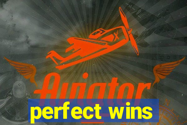 perfect wins